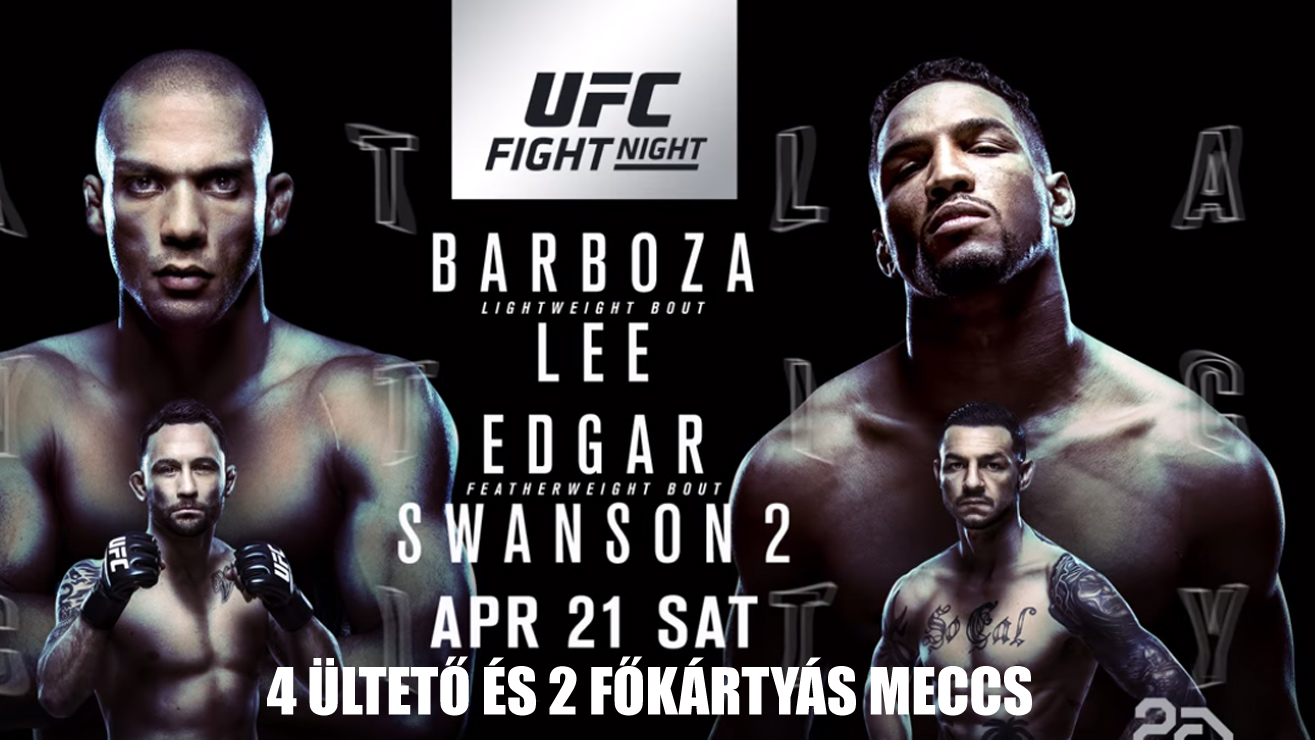 UFC Fight Night 128: 4 ültető és két főkártyás meccs rövid története